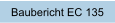 Baubericht EC 135
